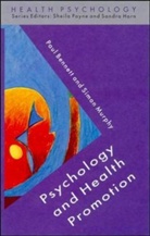 Paul Bennett, Paul Murphy Bennett, Paul W. Bennett, Paul W. Murphy Bennett, Stephen Bennett, Simon Murphy - Psychology and Health Promotion