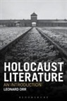 Leonard Orr - Holocaust Literature: An Introduction