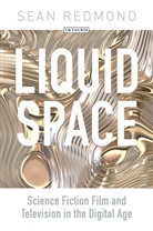 Sean Redmond, Sean (Deakin University Redmond - Liquid Space
