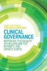 Mary Gottwald, Mary Lansdown Gottwald, Gail Lansdown, Gail E. Lansdown - Clinical Governance: Improving the Quality of Healthcare for