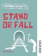 Brian Woolland - Dramascripts: Stand Or Fall
