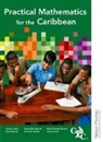 Alexander Bourne, Alexander Forrest Bourne, Alexander Francis Forrest Bourne, Kisha Francis Forrest, Kisha Francis Forrest, Kenneth Holder... - Practical Mathematics for the Caribbean CXC