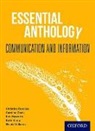 Christine Brookes, Christine Haworth Brookes, Caroline Davis, Ken Haworth, Beth Kemp - Essential Anthology: Communication and Information Student Book