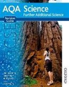 Pauline Anning, Pauline C. Anning, Pauline C. English Anning, Nigel English, Niva Miles, John Scottow... - Aqa Gcse Science Further Additional Science Revision Guide