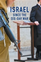 L Stein, L. Stein, Leslie Stein, Leslie ( Macquairie University) Stein - Israel Since the Six-Day War