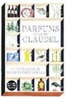 Philippe Claudel - Parfums
