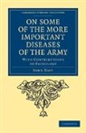 John Davy, Davy John - On Some of the More Important Diseases of the Army