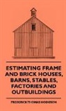 Frederick T Hodgson, Frederick Thomas Hodgson, John Meyrick - Estimating Frame and Brick Houses, Barns