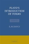 R M Dancy, R. M. Dancy, R. M. (Florida State University) Dancy, R.m. Dancy, Dancy R M, Dancy R. M. - Plato''s Introduction of Forms