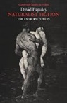David Baguley, Michael Sheringham - Naturalist Fiction