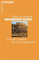 Volker Reinhardt - Geschichte Roms