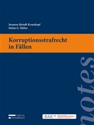 Stefan Huber, Stefan G. Huber, Susanne Reindl-Krauskopf - Korruptionsstrafrecht in Fällen