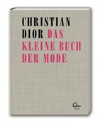 Christian Dior - Das kleine Buch der Mode