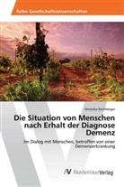 Veronika Rechberger - Die Situation von Menschen nach Erhalt der Diagnose Demenz