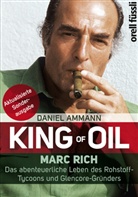 Daniel Ammann - King of Oil