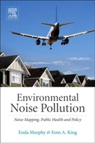 Eoin A King, Eoin King, Eoin (Associate Professor King, Eoin A King, Eoin A (Associate Professor King, Eoin A (Lecturer in Mechanical Engineering at the National University of Ireland Galway (NUI Galway).) King... - Environmental Noise Pollution