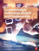 August E. (EDT)/ Meadows Grant, August E. Meadows Grant, August E. Grant, Jennifer H. Meadows - Communication Technology Update and Fundamentals
