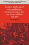 L. D. Schwarz, Jan De Vries, Richard Smith - London in the Age of Industrialisation
