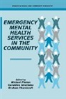 Michael (Institute of Psychiatry Phelan, Michael Strathdee Phelan, Michael Phelan, Geraldine Strathdee, Graham Thornicroft - Emergency Mental Health Services in the Community