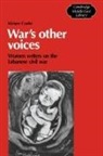 Miriam Cooke, Miriam G. Cooke, Edmund Burke, Edmund III Burke, Roger Owen - War''s Other Voices