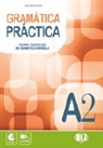 Cristina Bartolomé Martínez, Giorgia Gaetani Ferrer, Luca Poli - Gramática Práctica A2