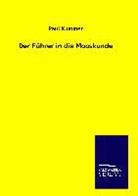 Paul Kummer - Der Führer in die Mooskunde