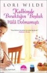 Lori Wilde - Kalbimde Biraktigin Bosluk Hala Dolmamisti