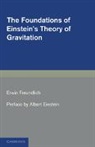 Albert Einstein, Erwin Freundlich, Freundlich Erwin - Foundations of Einstein''s Theory of Gravitation
