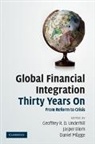 Geoffrey R D Underhill, Geoffrey R. D. Underhill, Geoffrey R. D. Blom Underhill, Jasper Blom, Daniel Mugge, Geoffrey R. D. Underhill - Global Financial Integration Thirty Years on