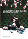 Edward van de Vendel, Isabelle Vandenabeele - La amante del miedo