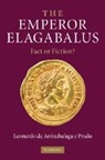 Leonardo de Arrizabalaga y Prado, Leonardo de Arrizabalaga y. Prado, Leonardo de Arrizabalaga y Prado, Leonardo De Arrizabalaga Y. Prado - Emperor Elagabalus
