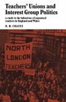 David Coates, R. D. Coates, R.d. Coates - Teachers' Unions and Interest Group Poli