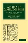 Franklyn Hugh Perring, Franklyn Hugh Sell Perring, Perring Franklyn Hugh, Peter D. Sell, Sell Peter D., Stuart Max Walters... - Flora of Cambridgeshire