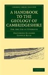 Frederick Richard Cowper Reed - Handbook to the Geology of Cambridgeshire