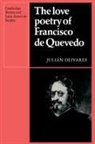 Julian Olivares - Love Poetry of Francisco De Quevedo