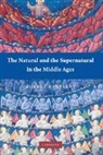 Robert Bartlett - Natural and the Supernatural in the Middle Ages