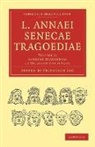 Friedrich Leo, Seneca, Friedrich Leo - L. Annaei Senecae Tragoediae - Volume 2