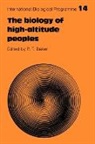 Paul T. Baker, P. T. Baker, Paul T. Baker - Biology of High-Altitude Peoples