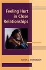 Anita L. Vangelisti, Anita L. (University of Texas Vangelisti, Anita Vangelisti, Anita L. Vangelisti, Anita L. (University of Texas Vangelisti - Feeling Hurt in Close Relationships