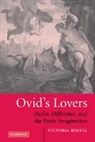 Dr. Victoria E. Rimell, Victoria Rimell, Rimell Victoria - Ovid''s Lovers