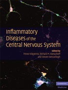 Trevor Kilpatrick, Trevor Ransohoff Kilpatrick, Trevor Kilpatrick, Richard Ransohoff, Richard M Ransohoff, Richard M. Ransohoff... - Inflammatory Diseases of the Central Nervous System