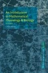 J. Mazumdar, J. (Adjunct Professor Mazumdar, C. Cannings, F. C. Hoppensteadt - Introduction to Mathematical Physiology and Biology