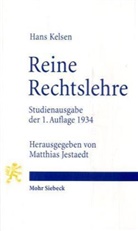 Hans Kelsen, Matthia Jestaedt, Matthias Jestaedt - Reine Rechtslehre