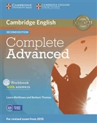Laur Matthews, Laura Matthews, Barbara Thomas - Complete Advanced, Second edition: Workbook with answers and Audio CD