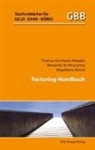 Hartmann-Wendel, Thoma Hartmann-Wendels, Thomas Hartmann-Wendels, Moseschu, Alexander Moseschus, Alexander M. Moseschus... - Factoring-Handbuch