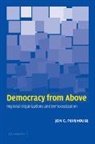 Jon C. Pevehouse, Jon C. (University of Wisconsin Pevehouse - Democracy From Above