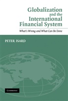 Peter Isard, Peter (International Monetary Fund Institut Isard, Isard Peter - Globalization and the International Financial System