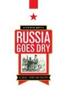 Stephen White - Russia Goes Dry