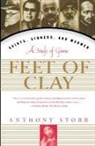 Anthony Storr, Storr Anthony - Feet of Clay: Saints, Sinners, and Madme