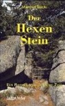 Manfred Böckl - Der Hexenstein